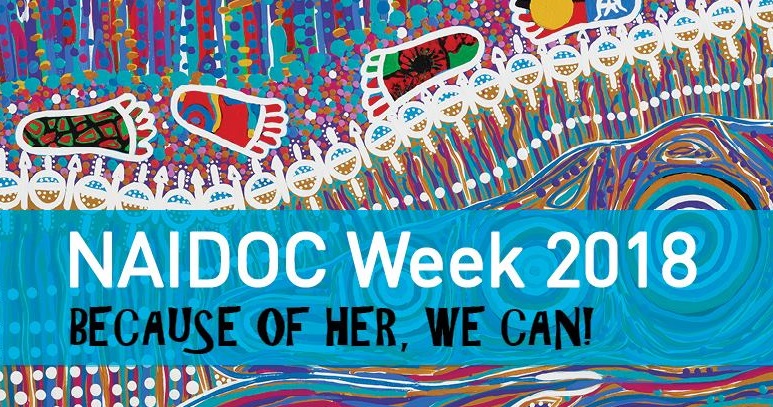 2018 나이독 주간(NAIDOC Week) 행사 안내 ㅡ 7월 8∼15일, “Because of her, we can!” 주제로
