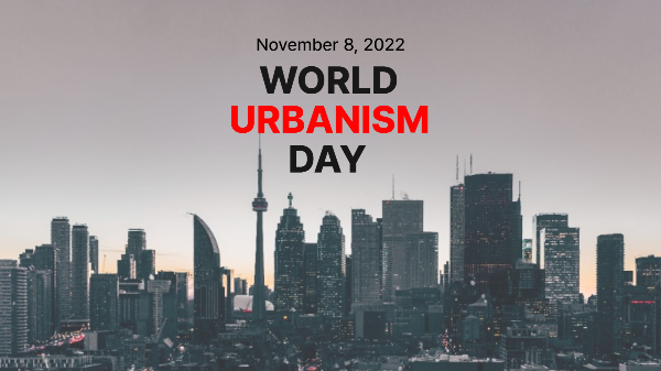 11월 8일, 세계 도시생활의 날 (World Urbanism Day)